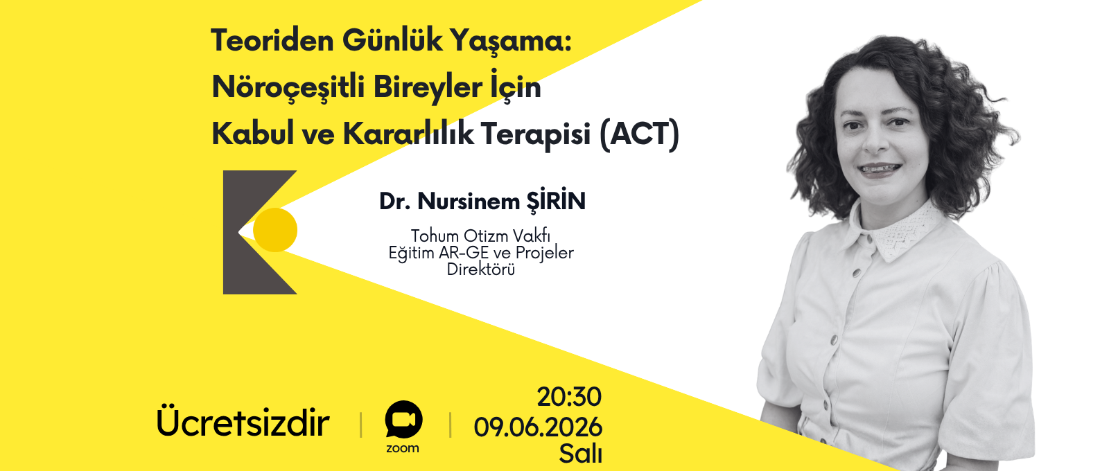 Teoriden Günlük Yaşama: Nöroçeşitli Bireyler İçin Kabul ve Kararlılık Terapisi (ACT)