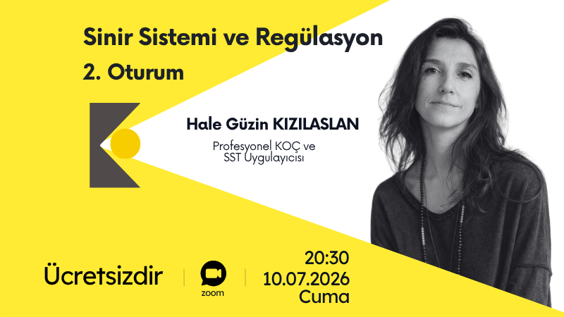 Sinir Sistemi ve Regülasyon: 2. Oturum